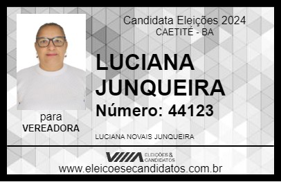 Candidato LUCIANA JUNQUEIRA 2024 - CAETITÉ - Eleições