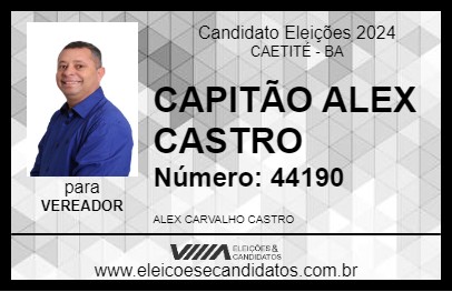 Candidato CAPITÃO ALEX CASTRO 2024 - CAETITÉ - Eleições