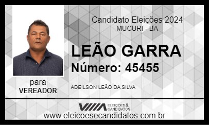 Candidato LEÃO GARRA 2024 - MUCURI - Eleições