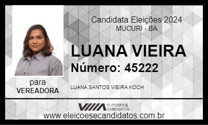 Candidato LUANA VIEIRA 2024 - MUCURI - Eleições