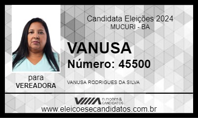 Candidato VANUSA 2024 - MUCURI - Eleições