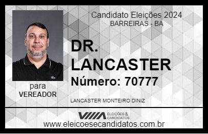 Candidato DR. LANCASTER 2024 - BARREIRAS - Eleições