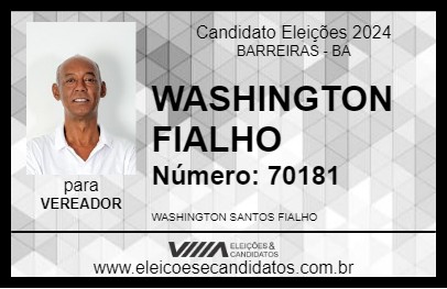 Candidato WASHINGTON FIALHO 2024 - BARREIRAS - Eleições