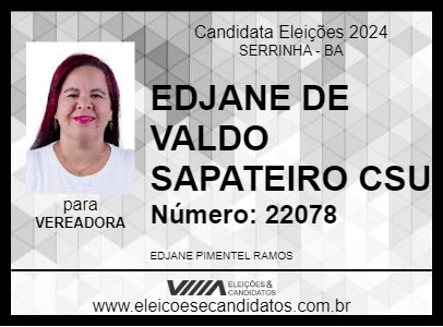 Candidato EDJANE DE VALDO SAPATEIRO CSU 2024 - SERRINHA - Eleições