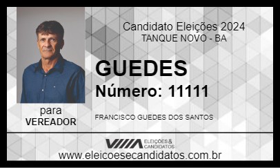 Candidato GUEDES 2024 - TANQUE NOVO - Eleições