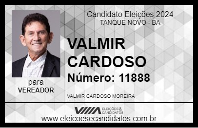 Candidato VALMIR CARDOSO 2024 - TANQUE NOVO - Eleições