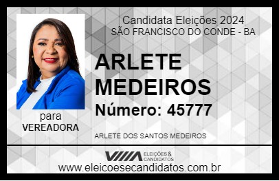 Candidato ARLETE MEDEIROS 2024 - SÃO FRANCISCO DO CONDE - Eleições