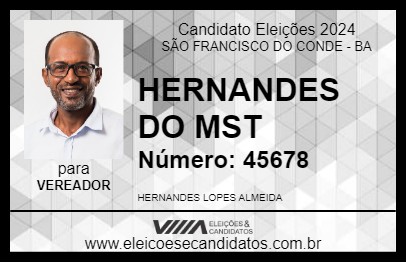 Candidato HERNANDES DO MST 2024 - SÃO FRANCISCO DO CONDE - Eleições