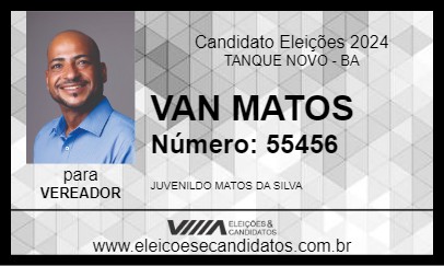 Candidato VAN MATOS 2024 - TANQUE NOVO - Eleições