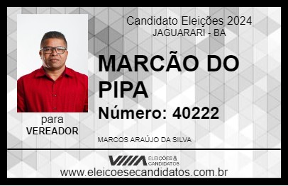 Candidato MARCÃO DO PIPA 2024 - JAGUARARI - Eleições