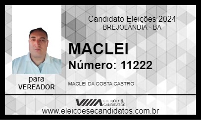 Candidato MACLEI 2024 - BREJOLÂNDIA - Eleições