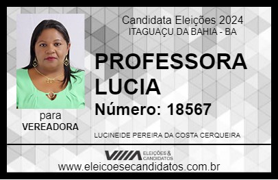 Candidato PROFESSORA LUCIA 2024 - ITAGUAÇU DA BAHIA - Eleições