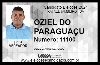 Candidato OZIEL DO PARAGUAÇU 2024 - RAFAEL JAMBEIRO - Eleições