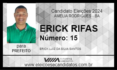 Candidato ERICK RIFAS 2024 - AMÉLIA RODRIGUES - Eleições