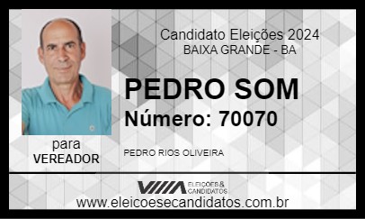 Candidato PEDRO SOM 2024 - BAIXA GRANDE - Eleições