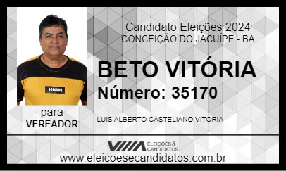 Candidato BETO VITÓRIA 2024 - CONCEIÇÃO DO JACUÍPE - Eleições