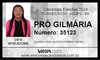 Candidato PRÓ GILMÁRIA 2024 - CONCEIÇÃO DO JACUÍPE - Eleições