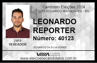 Candidato LEONARDO REPORTER 2024 - LUÍS EDUARDO MAGALHÃES - Eleições