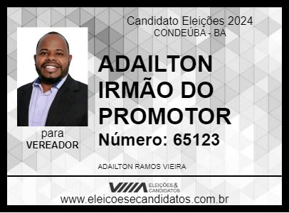 Candidato ADAILTON IRMÃO DO PROMOTOR 2024 - CONDEÚBA - Eleições