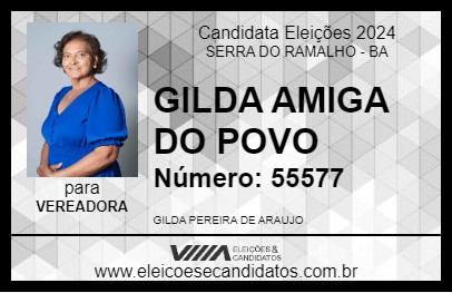 Candidato GILDA AMIGA DO POVO 2024 - SERRA DO RAMALHO - Eleições