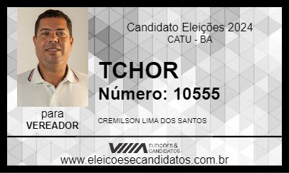 Candidato TCHOR 2024 - CATU - Eleições