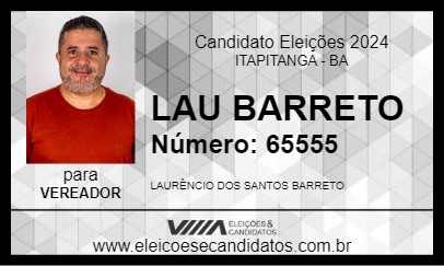 Candidato LAU BARRETO 2024 - ITAPITANGA - Eleições