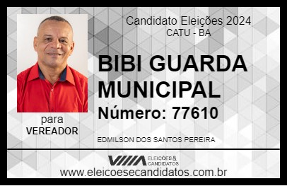 Candidato BIBI GUARDA MUNICIPAL 2024 - CATU - Eleições