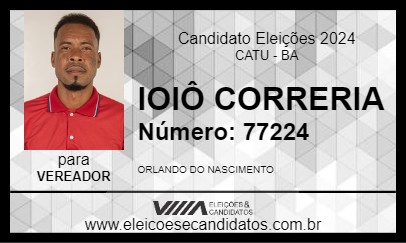 Candidato IOIÔ CORRERIA 2024 - CATU - Eleições