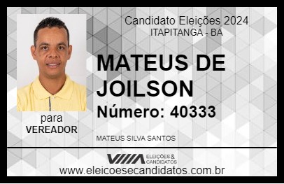 Candidato MATEUS DE JOILSON 2024 - ITAPITANGA - Eleições