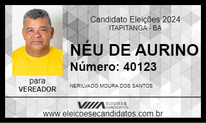 Candidato NÉU DE AURINO 2024 - ITAPITANGA - Eleições