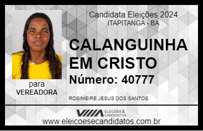 Candidato CALANGUINHA EM CRISTO 2024 - ITAPITANGA - Eleições