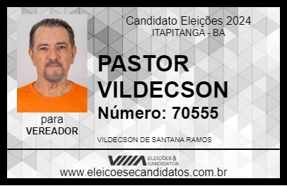 Candidato PASTOR VILDECSON 2024 - ITAPITANGA - Eleições