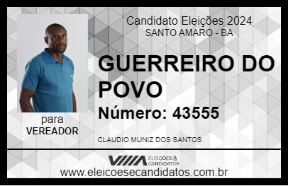 Candidato GUERREIRO DO POVO 2024 - SANTO AMARO - Eleições