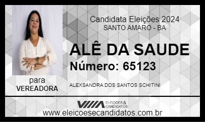 Candidato ALÊ DA SAUDE 2024 - SANTO AMARO - Eleições