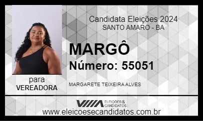 Candidato MARGÔ 2024 - SANTO AMARO - Eleições