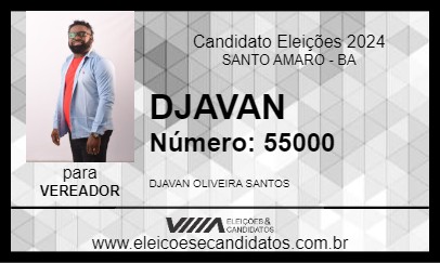 Candidato DJAVAN 2024 - SANTO AMARO - Eleições