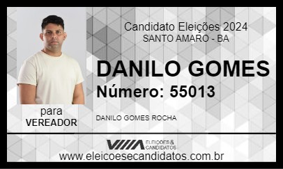 Candidato DANILO GOMES 2024 - SANTO AMARO - Eleições