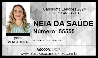 Candidato NEIA DA SAÚDE 2024 - RETIROLÂNDIA - Eleições