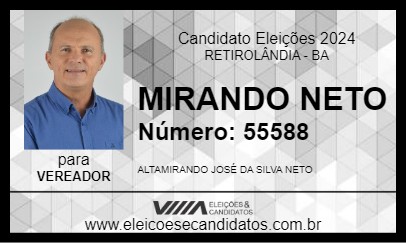 Candidato MIRANDO NETO 2024 - RETIROLÂNDIA - Eleições