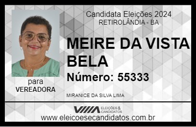 Candidato MEIRE DA VISTA BELA 2024 - RETIROLÂNDIA - Eleições