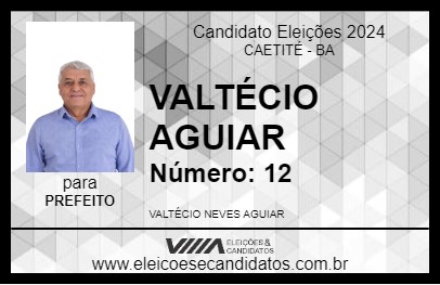 Candidato VALTÉCIO AGUIAR 2024 - CAETITÉ - Eleições