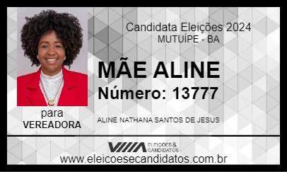 Candidato MÃE ALINE 2024 - MUTUÍPE - Eleições