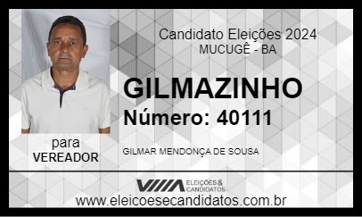 Candidato GILMAZINHO 2024 - MUCUGÊ - Eleições