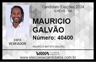 Candidato MAURICIO GALVÃO 2024 - ILHÉUS - Eleições