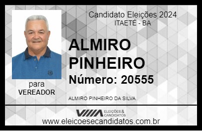 Candidato ALMIRO PINHEIRO 2024 - ITAETÉ - Eleições