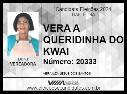 Candidato VERA A QUERIDINHA DO KWAI 2024 - ITAETÉ - Eleições