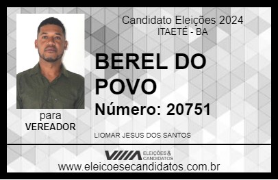 Candidato BEREL DO POVO 2024 - ITAETÉ - Eleições