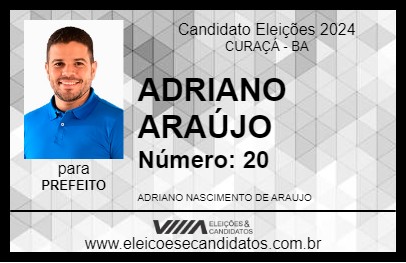 Candidato ADRIANO ARAÚJO 2024 - CURAÇÁ - Eleições