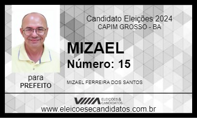 Candidato MIZAEL 2024 - CAPIM GROSSO - Eleições