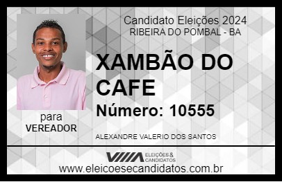 Candidato XAMBÃO DO CAFE 2024 - RIBEIRA DO POMBAL - Eleições